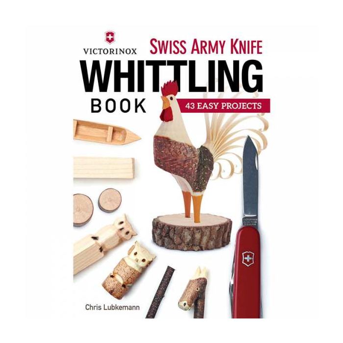 Swiss Army Knife Whittling Book